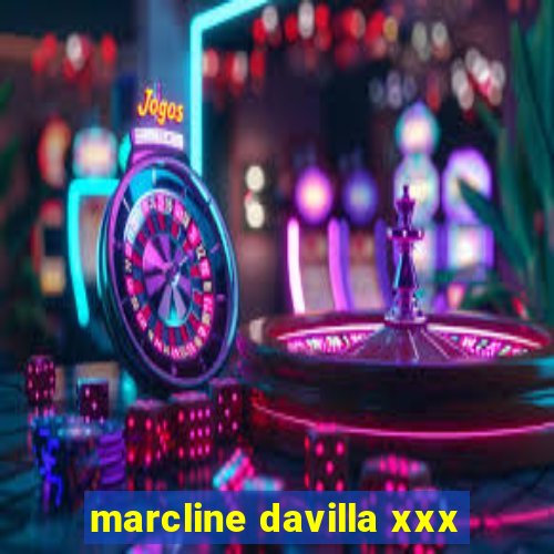 marcline davilla xxx